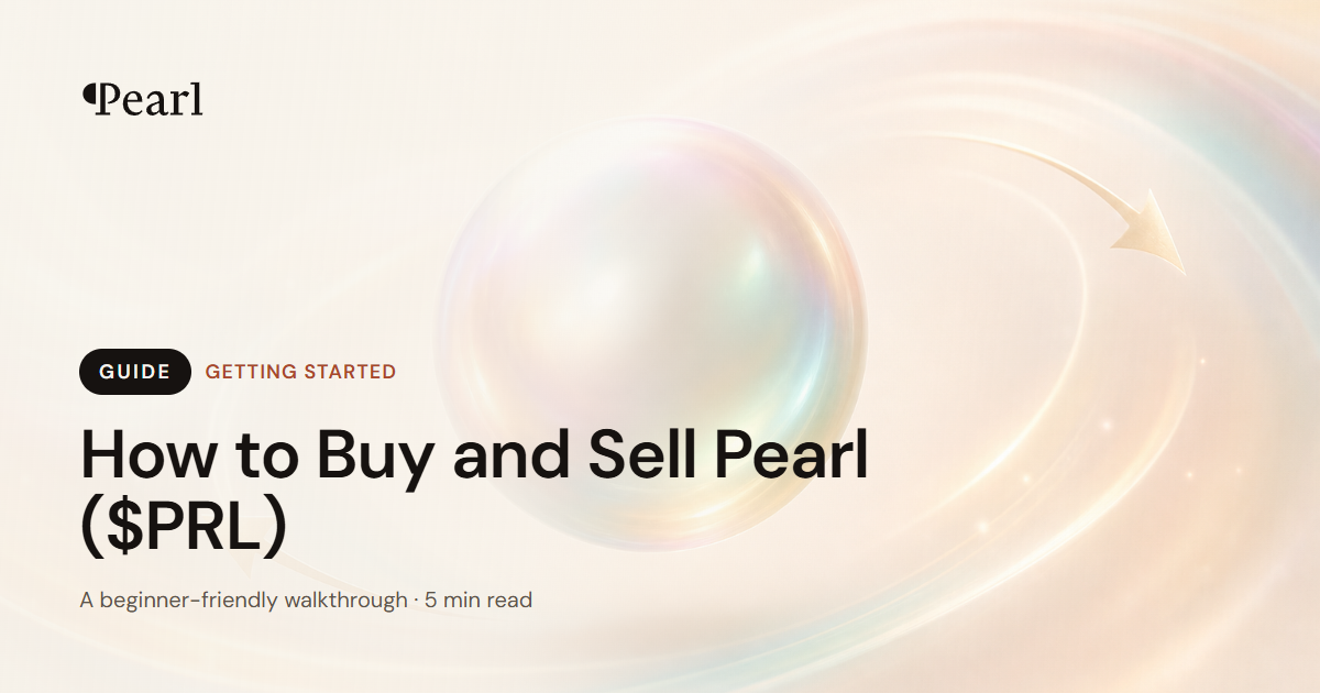 How to Buy and Sell Pearl ($PRL) in 2026