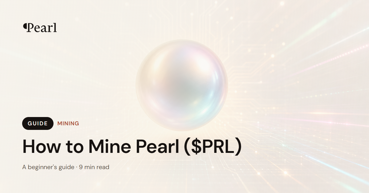 How to Mine Pearl ($PRL) in 2026